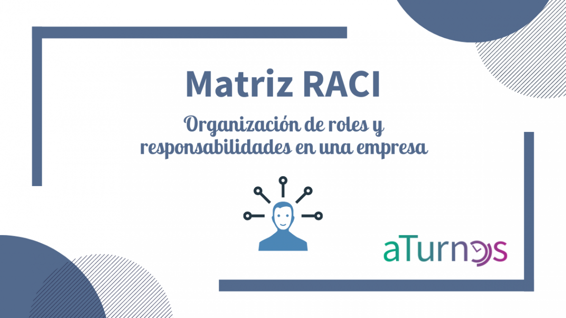 Matriz RACI: organización de roles y responsabilidades